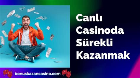 ﻿casinoda kazanmak: online casinoda nasıl kazanırız?   canlı bahis siteleri